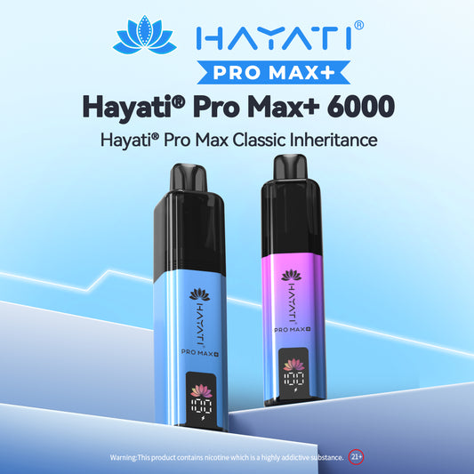 Hayati Pro Max+ 6000+